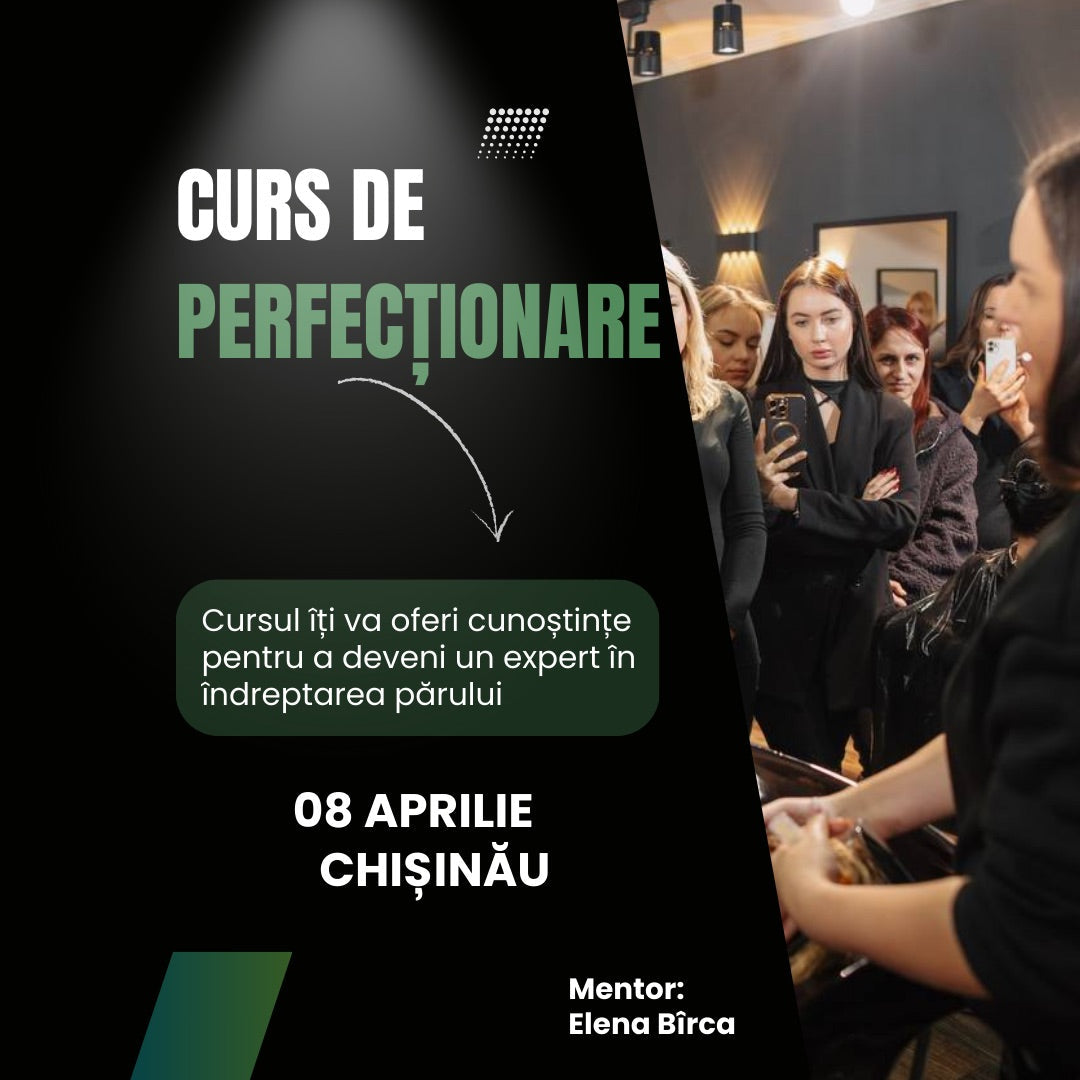 ✨ Curs de perfecționare – Îndreptarea părului ✨
